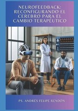 Neurofeedback: Reconfigurando