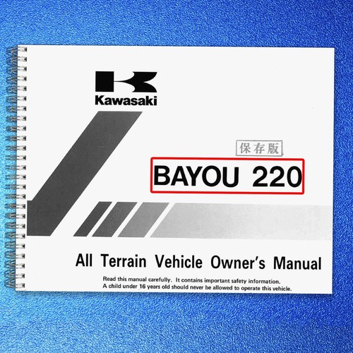 Kawasaki bayou 220 owners - kawasaki,