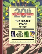 The Fragile Peace, 1919-1939 -