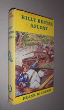 BILLY BUNTER AFLOAT. FRANK RICHARDS. 1957 1st EDITION. HARDBACK IN DUST JACKET.