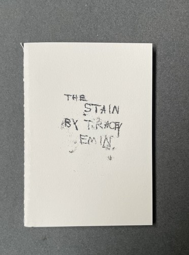Tracey emin the stain - emin, stain’