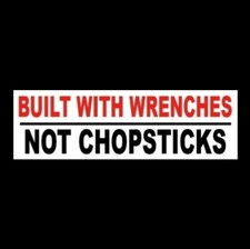 Funny "BUILT WITH WRENCHES -