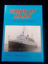 Ships of Mann 25 Isle of Man Steam Packet Co. & other Manx & Irish Sea shipping