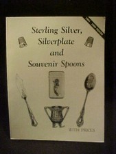 STERLING SILVER, SILVERPLATE and  SOUVENIR SPOONS,  ID VALUES (1991
