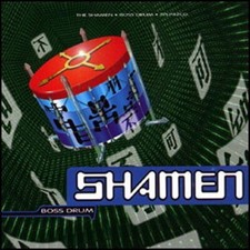 The Shamen Boss Drum Double