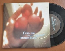 TINDERSTICKS - CAN WE START AGAIN 7" UK 1999 Vinyl Record 