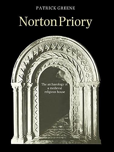 Norton priory the - norton, archaeology