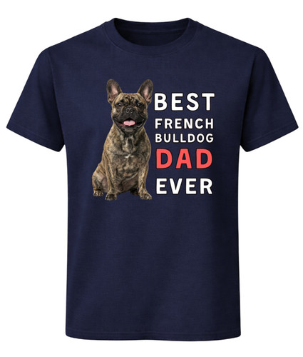Best french bulldog dad - french,