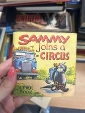 SAMMY JOINS A CIRCUS A PIXIE BOOK