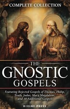 The Gnostic Gospels Complete