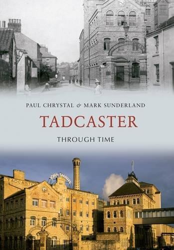 Tadcaster through time - through,