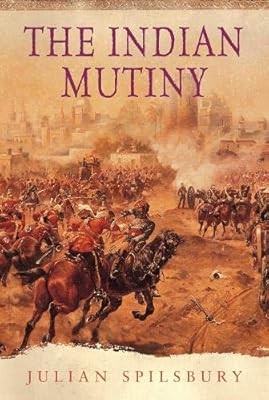 The indian mutiny spilsbury - the,