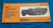 BELLONA HANDBOOK NO.2 PART 1- SEMI TRACKED VEHICLES OF THE GERMAN ARMY 1939-45.