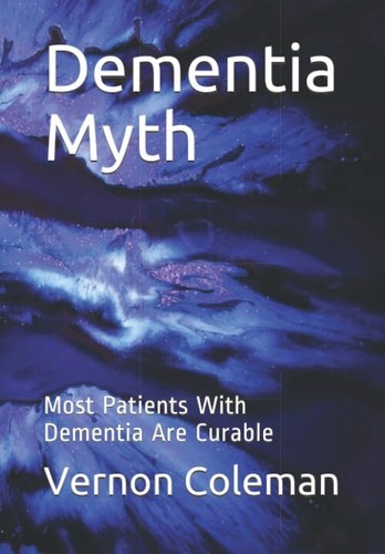 Dementia myth most patients - dementia,