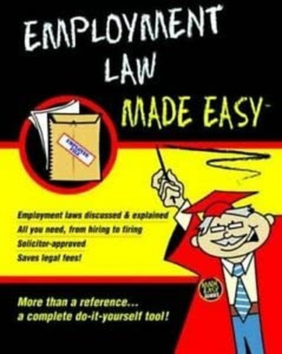 Employment law made easy - employment,