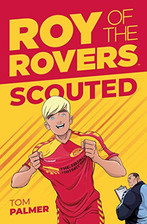 Roy Of The Rovers: Scouted