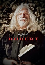 NEW - Artist Robert Oscar Lenkiewicz memoir released on August 5th 2024.