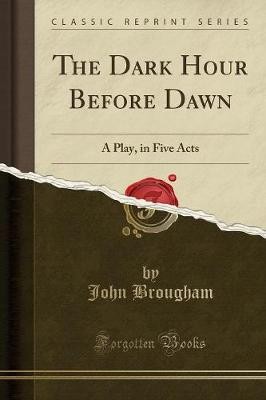 The dark hour before dawn - hour,