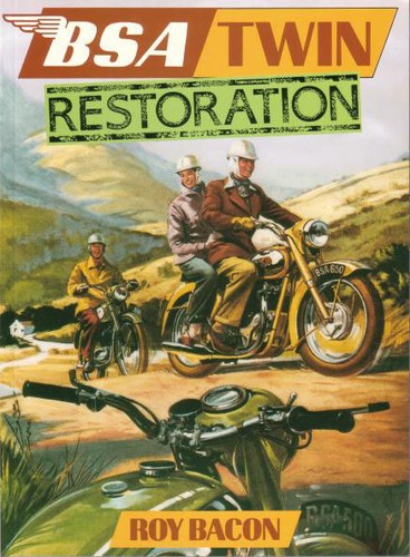 Bsa twin restoration book - bsa,