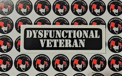 Dysfunctional veteran - dysfunctional,
