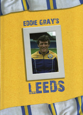 Eddie Gray's Leeds: An