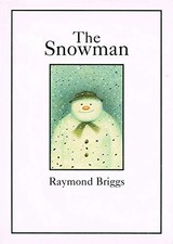 The Snowman by Briggs, Raymond