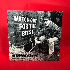 BLASTER BATES Watch Out For The Bits! 1971 UK Vinyl LP volume 4  Record Exploits