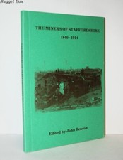Miners of Staffordshire 1840-1914 Paperback Centre Local History Keele Uni 1993