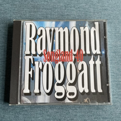 Raymond froggatt songland - raymond,