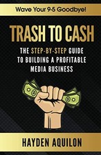 Trash To Cash: The