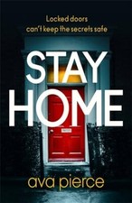 Stay Home - Ava Pierce
