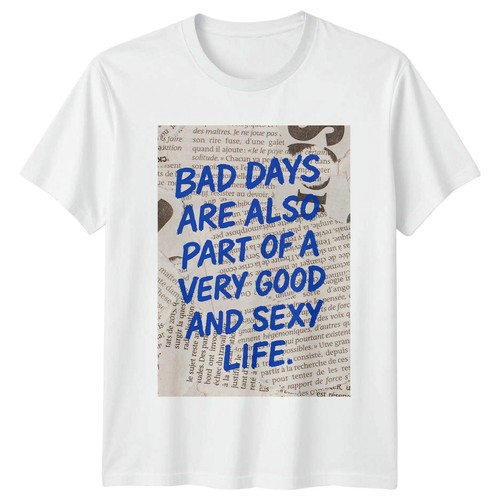 Bad days are also part - days, of