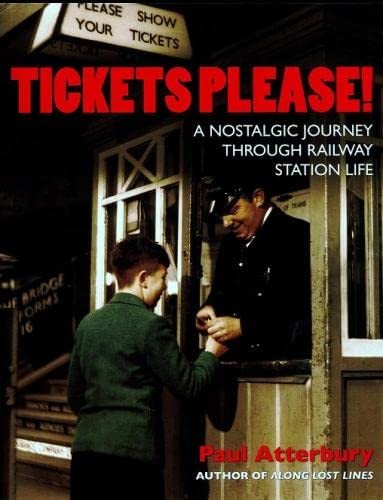 Tickets please nostalgic - tickets, a