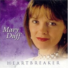 Mary Duff - Heartbreaker -