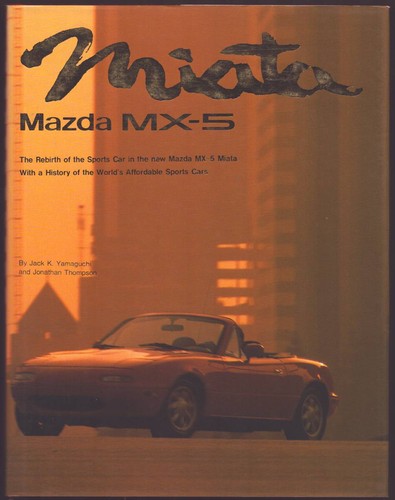 Miata mazda the - miata, rebirth