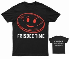 Frisbee Happy time T-Shirt Personalised Gift Customised