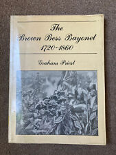 Brown Bess Bayonet, 1720-1860 by Graham Priest (Paperback, 1987)