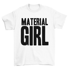 Material girl 80s shirt - material,