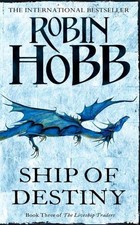 Robin Hobb.: Ship of destiny