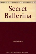 Secret Ballerina, Baxter