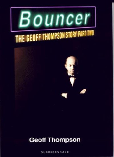 Geoff thompson story bouncer - geoff, story: