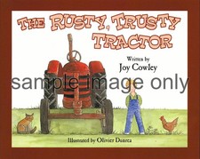 The Rusty, Trusty Tractor by