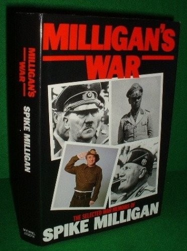 Milligan war the selected - milligan's, war: