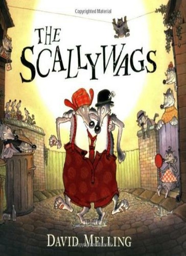 The scallywags david melling - the,