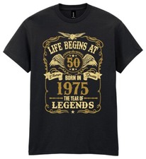 Life Begins at 50 Mens Birthday T-Shirt Born in 1975 Legends 50th Gift Gold Text