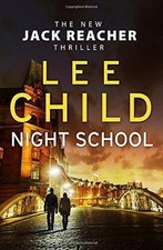 Night School: (Jack Reacher 21),Lee Child