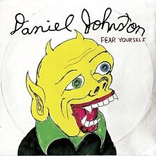 Daniel Johnston - Fear Yourself  [VINYL]