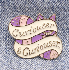 Alice in Wonderland Cheshire Cat Enamel Pin Badge - "Curiouser & Curiouser"