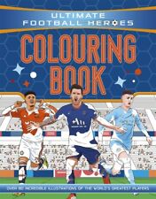 Ultimate Football Heroes Colouring Book (The No.1 football series): Collect the