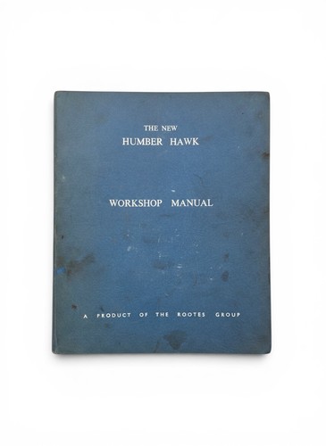 The new humber hawk workshop - the,